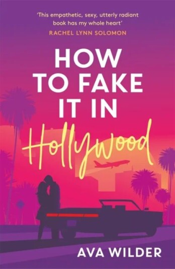 How To Fake It In Hollywood Av Ava Wilder