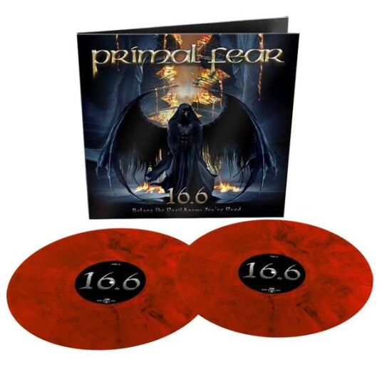 Primal Fear - 16.6 (Before The Devil Knows You're Dead) - Limited Red Black Marbled Edition (2LP Vinyl) Primal Fear - 16.6 (Before The Devil Knows You're Dead) - Limited Red Black Marbled Edition (2LP Vinyl)