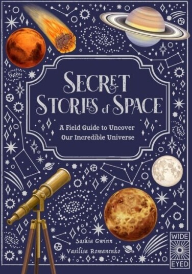 Secret Stories of Space Secret Stories of Space