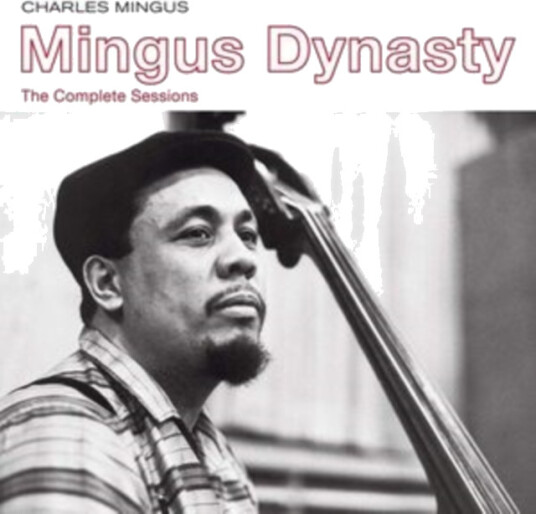 Charles Mingus Mingus Dynasty CD Charles Mingus Mingus Dynasty CD