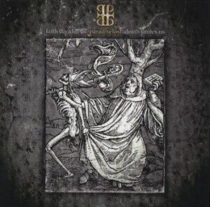 Paradise Lost - Faith Divides Us - Death Unites Us Paradise Lost - Faith Divides Us - Death Unites Us