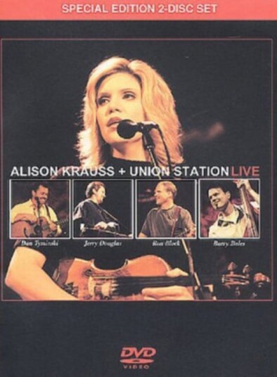 Alison Krauss Alison Krauss + Union Station: Live DVD Alison Krauss Alison Krauss + Union Station: Live DVD