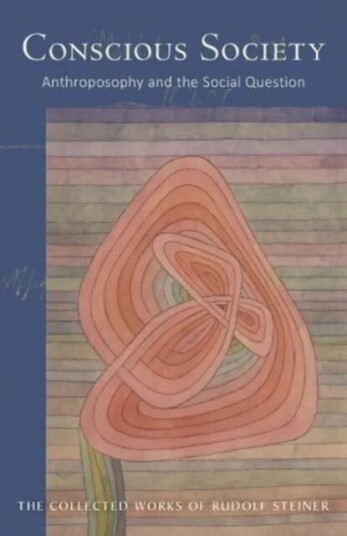 Conscious Society Av Rudolf Steiner Conscious Society Av Rudolf Steiner