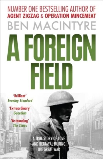 A Foreign Field Av Ben Macintyre