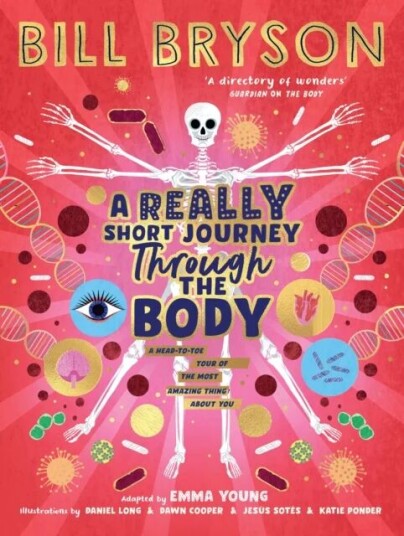 A Really Short Journey Through The Body Av Bill Bryson, Emma Young A Really Short Journey Through The Body Av Bill Bryson, Emma Young
