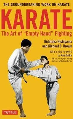 Karate: The Art of Empty Hand Fighting  The Groundbreaking Work on Karate