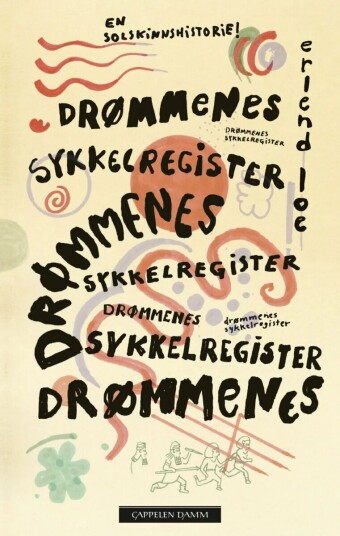 Drømmenes Sykkelregister Av Erlend Loe