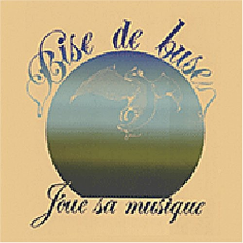 Bise De Buse Joue Sa Musique CD