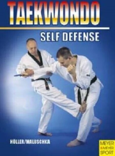 Taekwondo - Self-Defense av Juergen Hoeller Taekwondo - Self-Defense av Juergen Hoeller