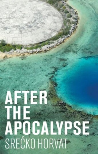 After The Apocalypse Av Srecko Horvat