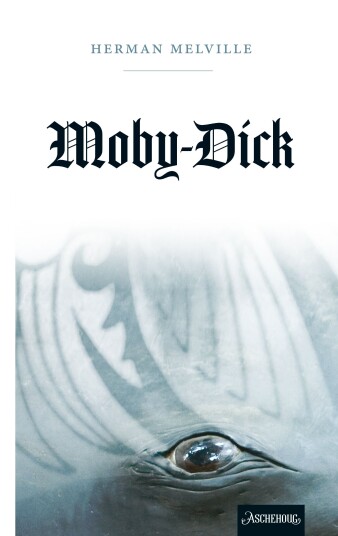 Moby Dick eller Hvalen - Klassisk Roman om Kaptein Ahabs Jakten Moby Dick eller Hvalen - Klassisk Roman om Kaptein Ahabs Jakten