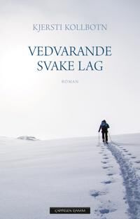 Vedvarande Svake Lag Av Kjersti Kollbotn