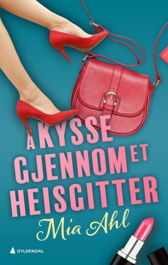 Å Kysse Gjennom Et Heisgitter Av Mia Ahl