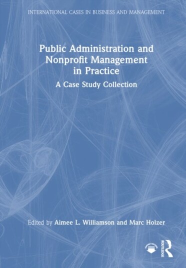Public Administration and Nonprofit Management in Practice