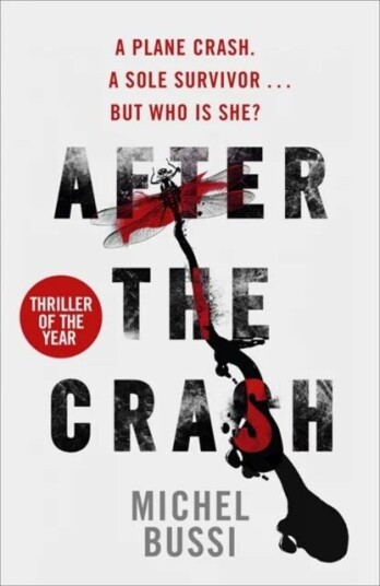 After the Crash av Michel Bussi - Moderne Roman Papirbok fra Orion Publishing Co
