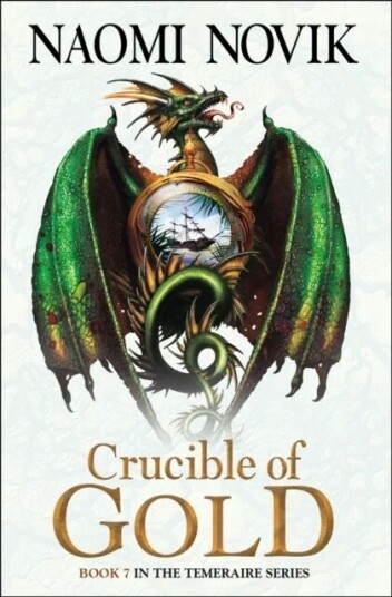 Crucible Of Gold Av Naomi Novik