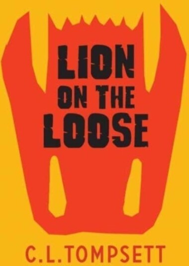 Lion On The Loose Av C. L. Tompsett Lion On The Loose Av C. L. Tompsett