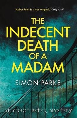 The Indecent Death Of A Madam Av Simon Parke