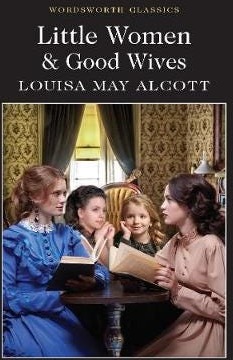 Little Women & Good Wives