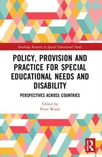 Policy, Provision and Practice for Special Educational Needs and Disability Perspectives Across Countries