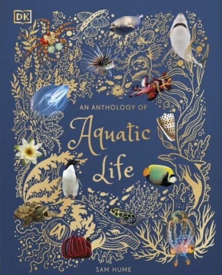 An Anthology Of Aquatic Life Av Sam Hume