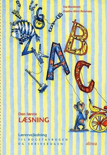 Den Første Lesingen 1. Kl. Lærerens Veiledning Til Bokstavbok Og Skrivebok | Ina Borstrøm Dorthe Klint Petersen | Språk: Dansk Den Første Lesingen 1. Kl. Lærerens Veiledning Til Bokstavbok Og Skrivebok | Ina Borstrøm Dorthe Klint Petersen | Språk: Dansk