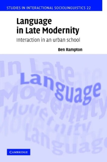 Language In Late Modernity Av Ben (King'S College London) Rampton