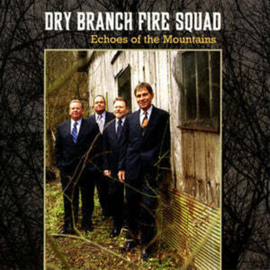 Dry Branch Fire Squad Echoes Of The Mountains CD
