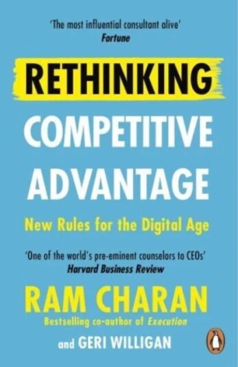Rethinking Competitive Advantage Av Ram Charan