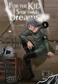 For The Kid I Saw In My Dreams, Vol. 8 Av Kei Sanbe
