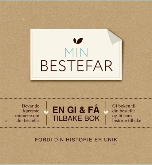 Min bestefar. En gi & få tilbake bok. Bevar de kjæreste minnene om din bestefar. Gi boken til din be