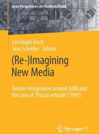 (Re-)Imagining New Media