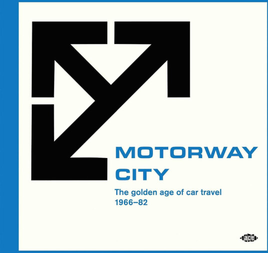 Motorway City: The Golden Age Of Car Travel 196682 Motorway City: The Golden Age Of Car Travel 196682