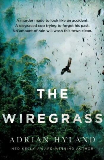 The Wiregrass Av Adrian Hyland