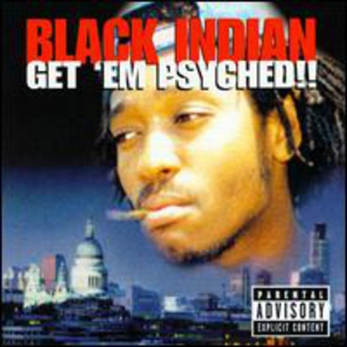 Black Indian Get Em Psyched CD