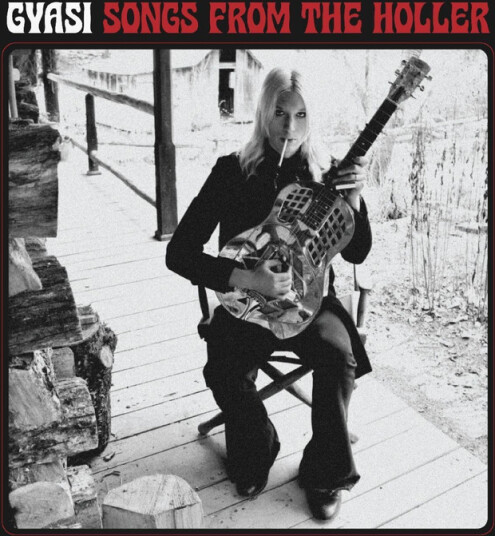 Gyasi Songs From The Holler CD