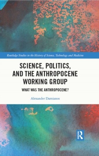 Science Politics and the Anthropocene Working Group