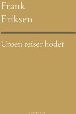 Uroen Reiser Hodet Av Frank Eriksen