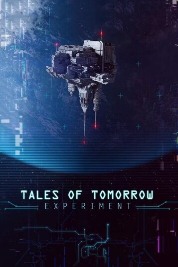 Tales of Tomorrow: Experiment Tales of Tomorrow: Experiment