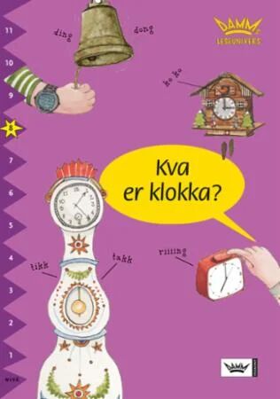 Kva Er Klokka? Av Inger Strömsten