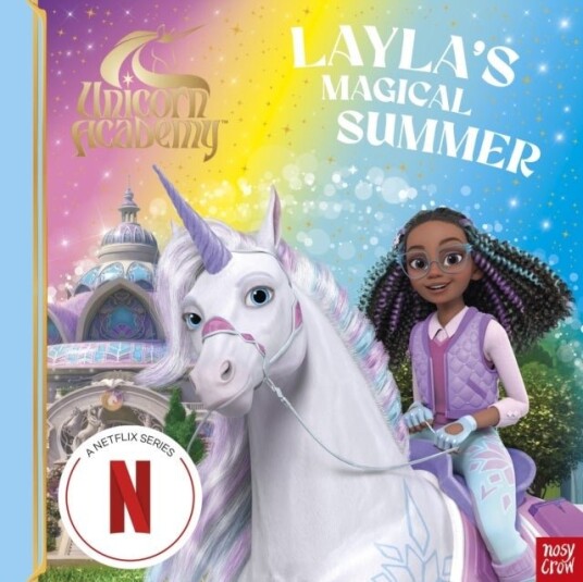Unicorn Academy: Layla's Magical Summer Unicorn Academy: Layla's Magical Summer