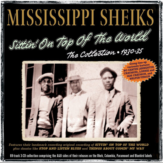 Mississippi Sheiks Sittin' On Top Of The World: The Collection CD