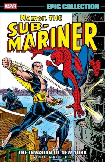 Namor The Sub Mariner Epic Collection: The Invasion Of New York