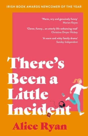 There'S Been A Little Incident Av Alice Ryan There'S Been A Little Incident Av Alice Ryan