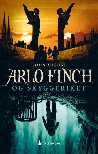 Arlo Finch Og Skyggeriket Av John August Arlo Finch Og Skyggeriket Av John August