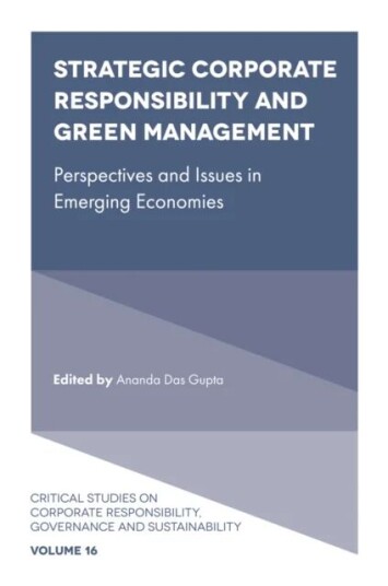 Strategic Corporate Responsibility And Green Management