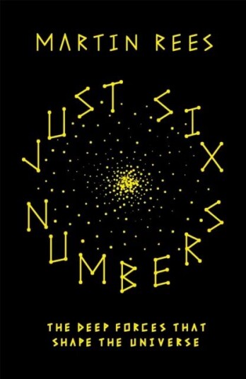 Just Six Numbers Av Martin Rees