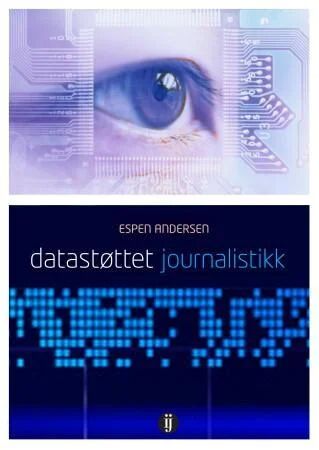 Datastøttet Journalistikk Av Espen Andersen