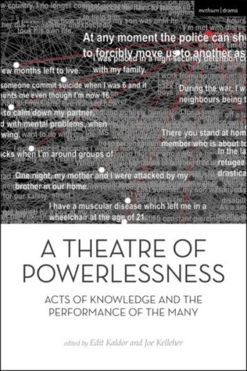 A Theatre of Powerlessness  Acts of Knowledge and the Performance of the Many