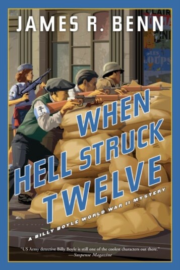 When Hell Struck Twelve Av James R. Benn